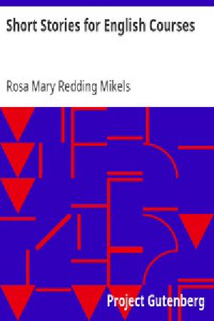 [Gutenberg 5403] • Short Stories for English Courses
